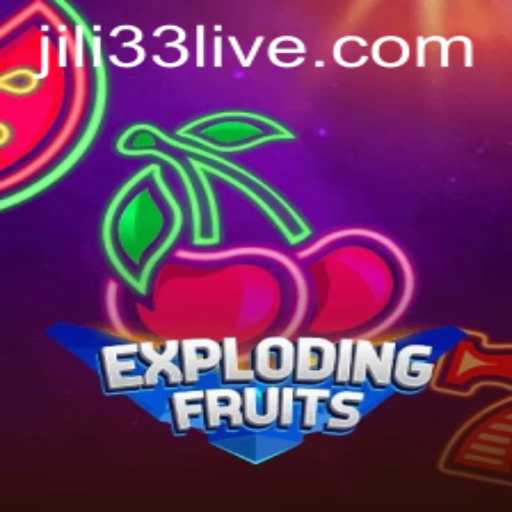 ExplodingFruits: A Thrilling Experience in the World of JILI33