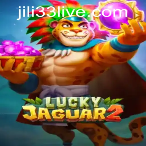 Exploring the Exciting World of Luckyjaguar2: A JILI33 Adventure