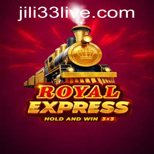 Exploring the Thrilling World of RoyalExpress: The New JILI33 Gaming Phenomenon