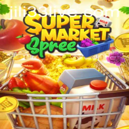 Exploring SupermarketSpree: An Entertaining Dive into JILI33 Branded Gaming